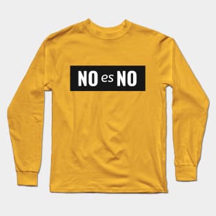 Mujeres - No es no Long Sleeve T-Shirt